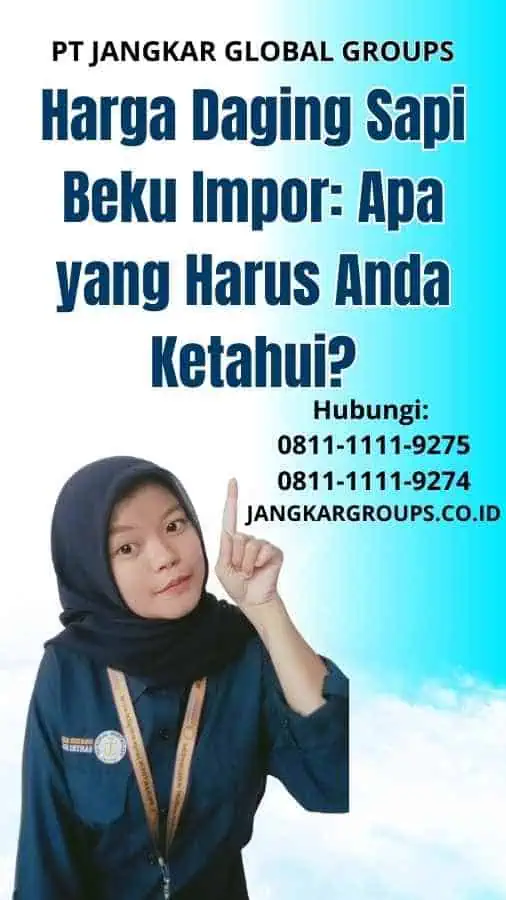 Harga Daging Sapi Beku Impor Apa yang Harus Anda Ketahui