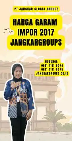 Harga Garam Impor 2017 Jangkargroups