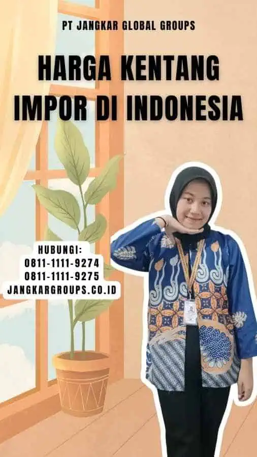 Harga Kentang Impor di Indonesia