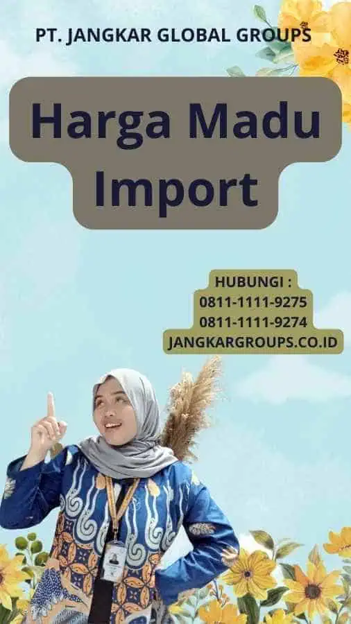 Harga Madu Import