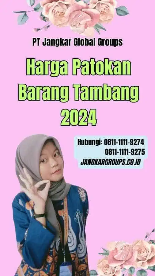 Harga Patokan Barang Tambang 2024