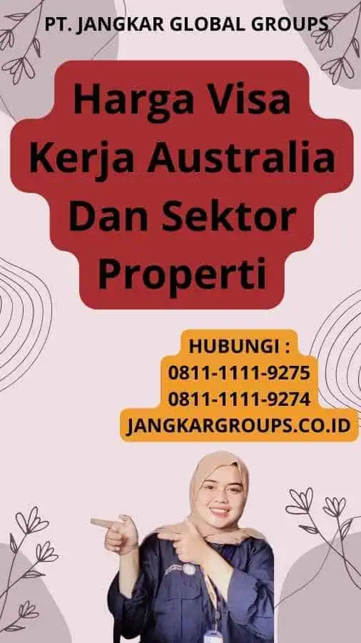 Harga Visa Kerja Australia Dan Sektor Properti