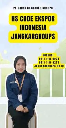 Hs Code Ekspor Indonesia Jangkargroups