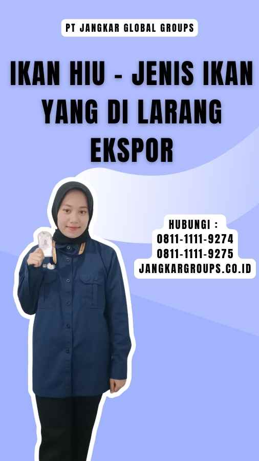 Ikan Hiu - Jenis Ikan Yang Di larang Ekspor