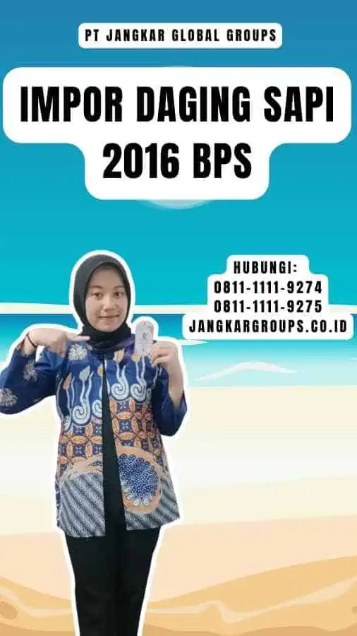 Impor Daging Sapi 2016 BPS