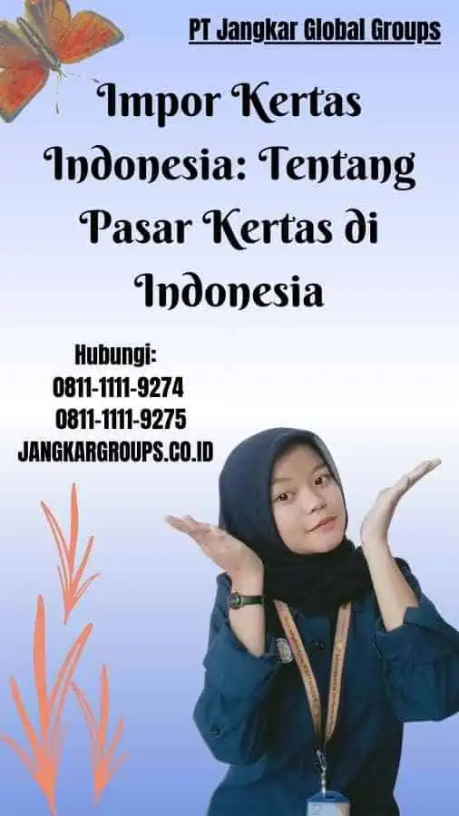 Impor Kertas Indonesia Tentang Pasar Kertas di Indonesia