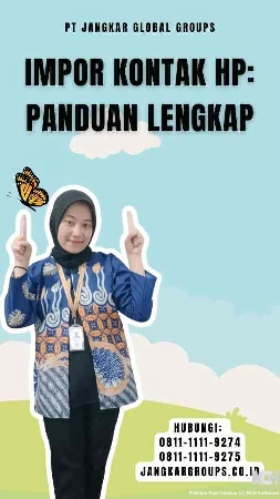 Impor Kontak HP Panduan Lengkap