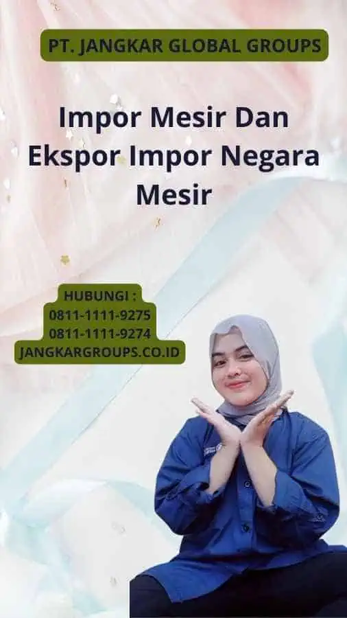 Impor Mesir Dan Ekspor Impor Negara Mesir