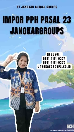 Impor Pph Pasal 23 Jangkargroups