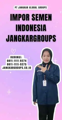 Impor Semen Indonesia Jangkargroups