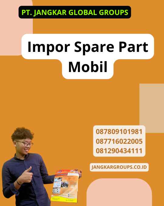 Impor Spare Part Mobil