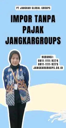 Impor Tanpa Pajak Jangkargroups