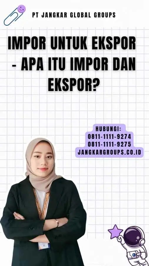 Impor untuk Ekspor - Apa Itu Impor dan Ekspor