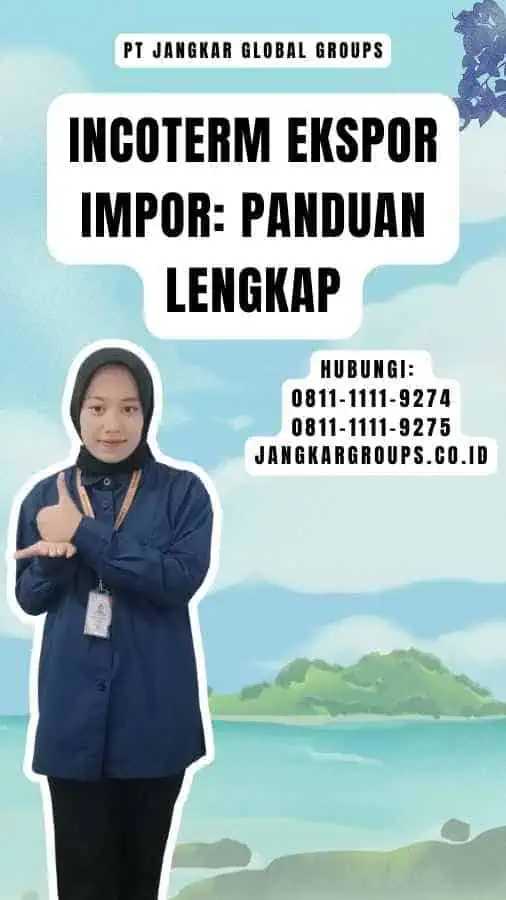 Incoterm Ekspor Impor Panduan Lengkap