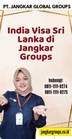 India Visa Sri Lanka di Jangkar Groups