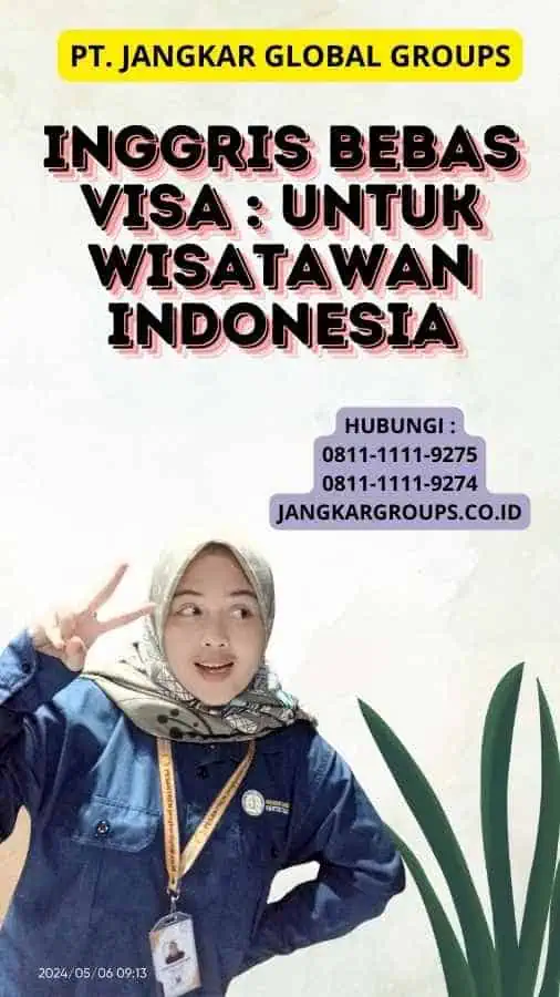 Inggris Bebas Visa : Untuk Wisatawan Indonesia