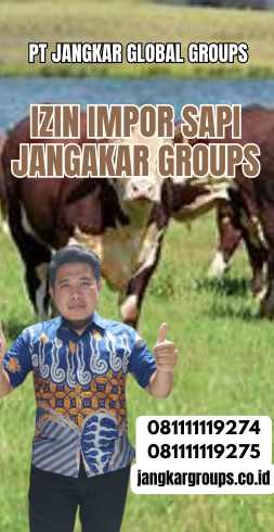 Izin Impor Sapi Jangakar Groups