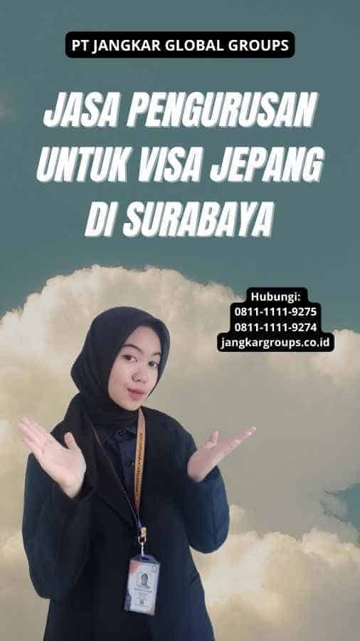 Jasa Pengurusan Untuk Visa Jepang di Surabaya