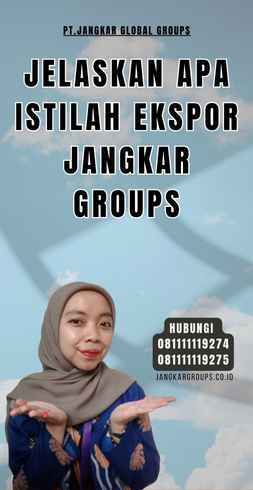 Jelaskan Apa Istilah Ekspor Jangkar Groups