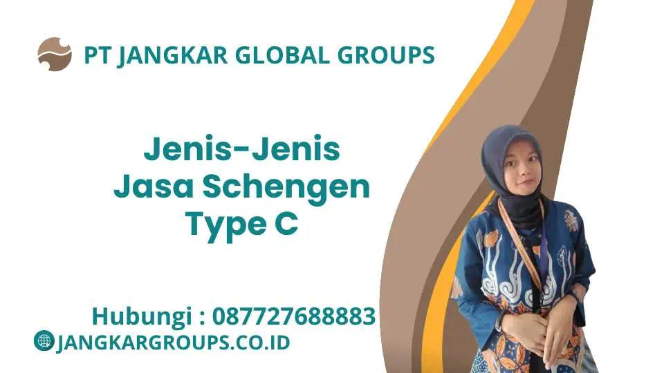 Jenis-Jenis Jasa Schengen Type C