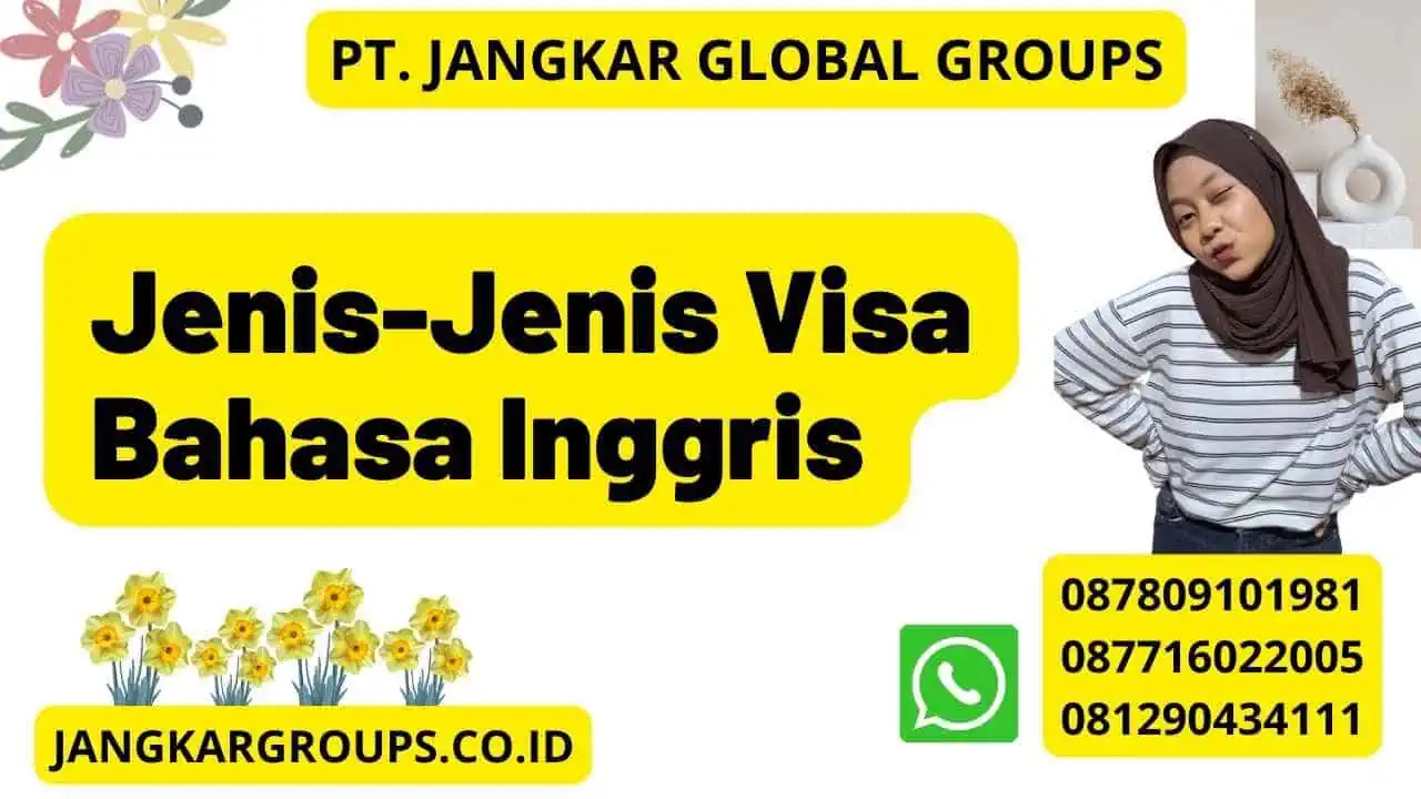 Jenis-Jenis Visa Bahasa Inggris