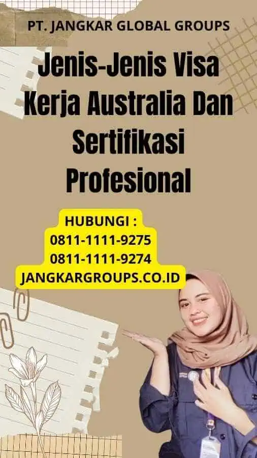 Jenis-Jenis Visa Kerja Australia Dan Sertifikasi Profesional