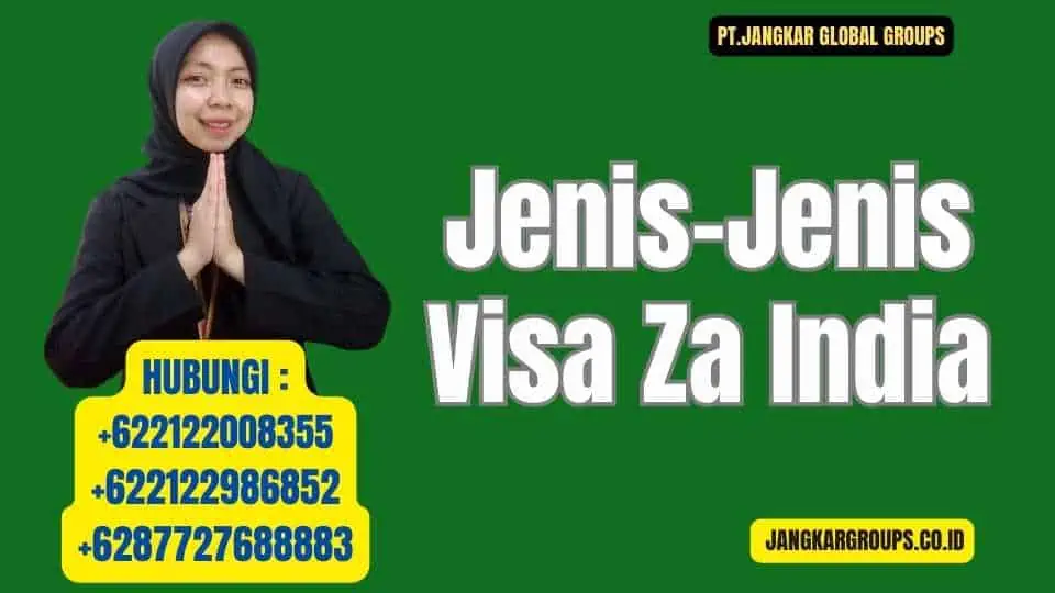 Jenis-Jenis Visa Za India