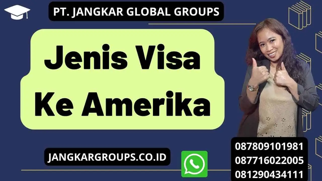 Jenis Visa Ke Amerika