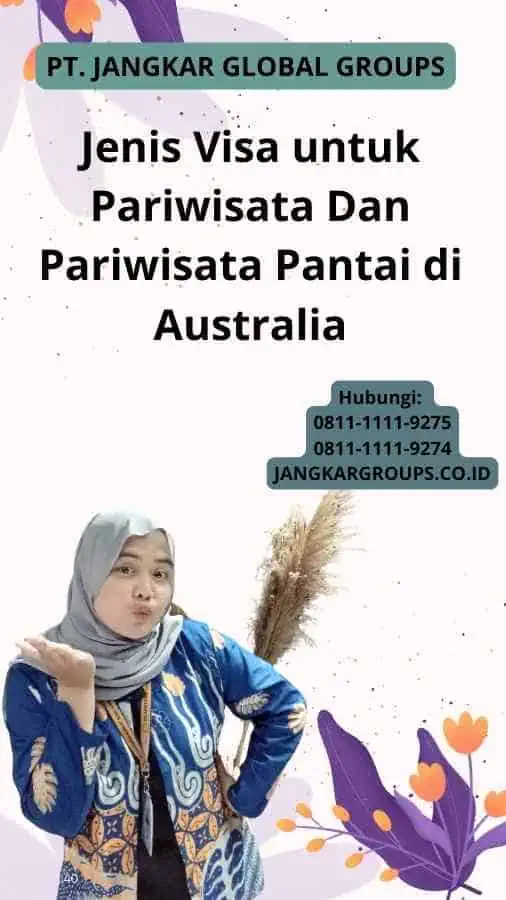 Jenis Visa untuk Pariwisata Dan Pariwisata Pantai di Australia