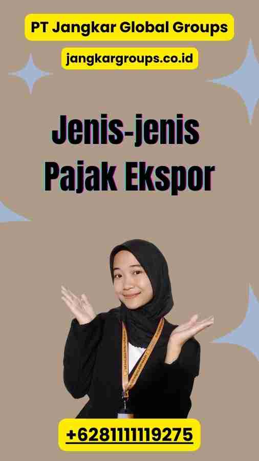 Jenis-jenis Pajak Ekspor