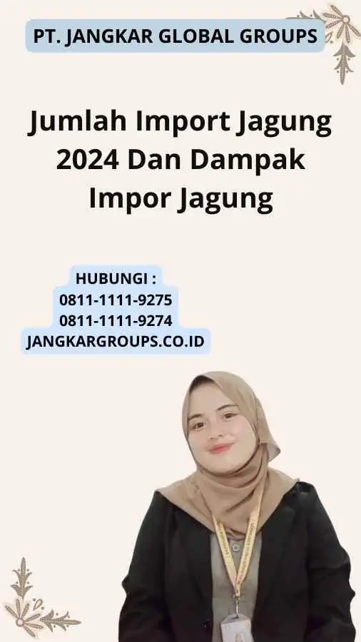 Jumlah Import Jagung 2024 Dan Dampak Impor Jagung