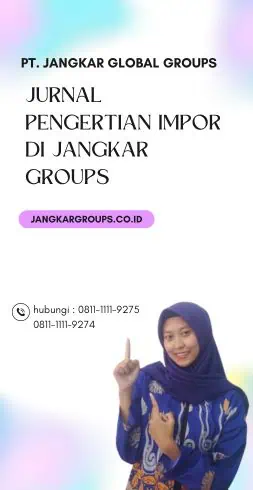 Jurnal Pengertian Impor di Jangkar Groups