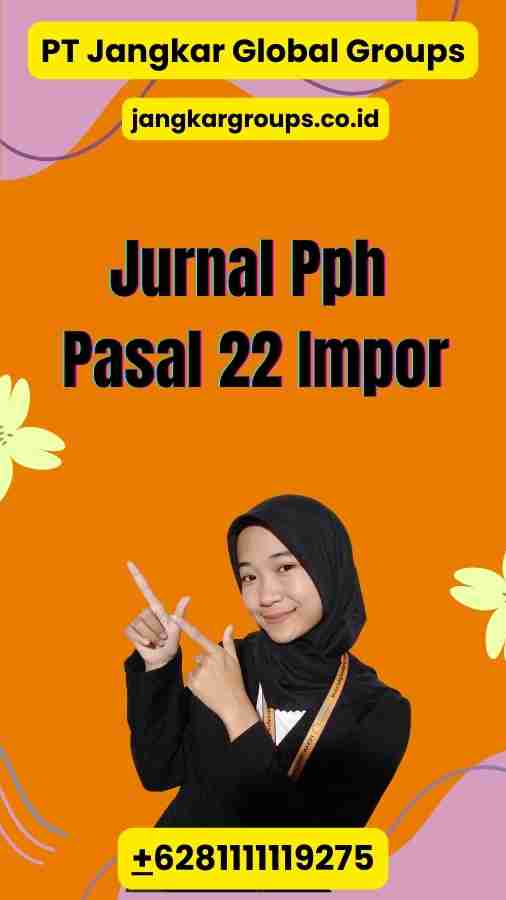 Jurnal Pph Pasal 22 Impor