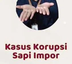 Kasus Korupsi Sapi Impor