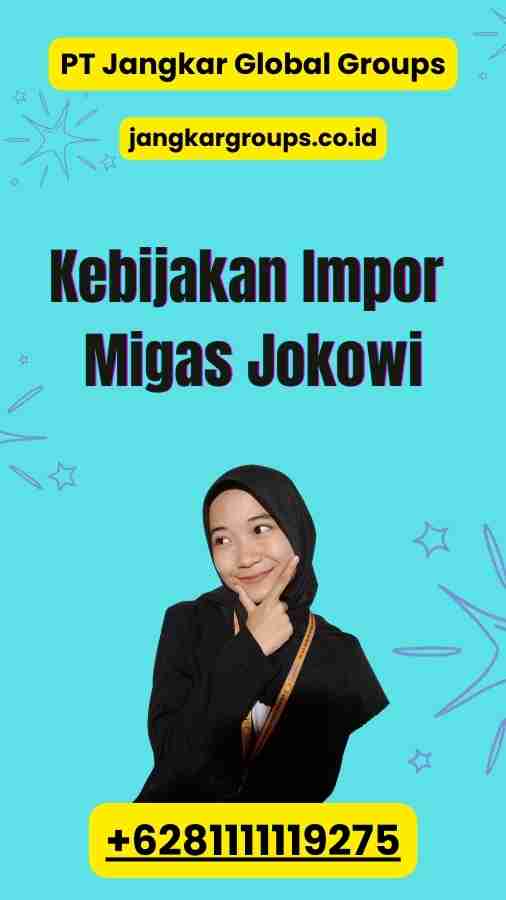 Kebijakan Impor Migas Jokowi