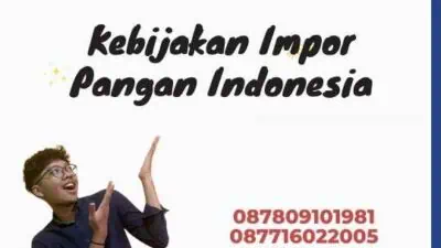 Kebijakan Impor Pangan Indonesia