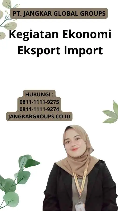 Kegiatan Ekonomi Eksport Import