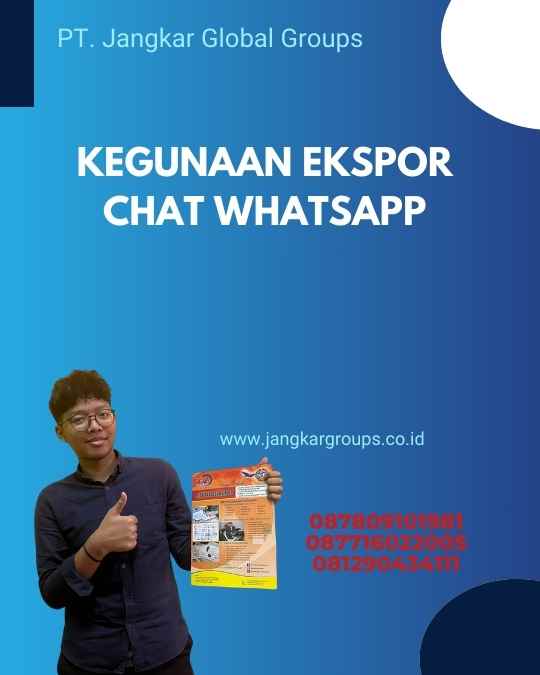 Kegunaan Ekspor Chat WhatsApp