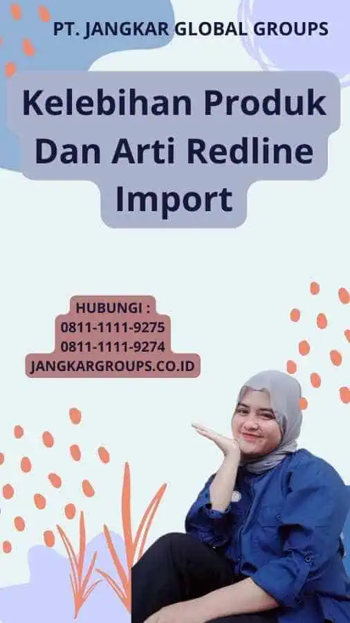 Kelebihan Produk Dan Arti Redline Import