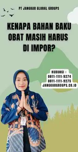 Kenapa Bahan Baku Obat Masih Harus di Impor