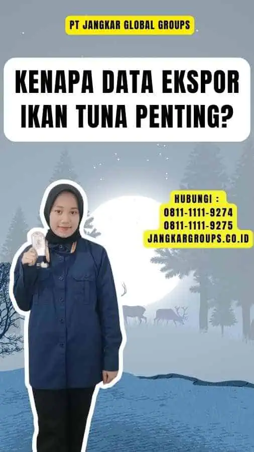 Kenapa Data Ekspor Ikan Tuna Penting