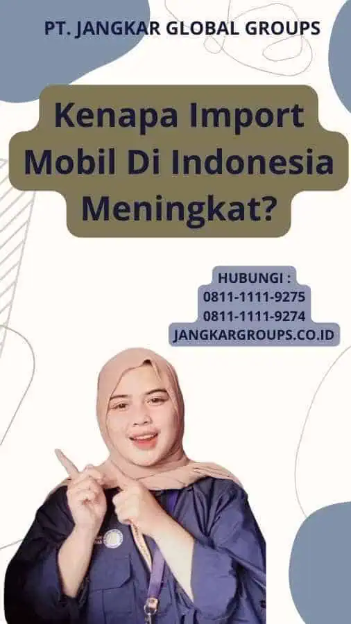 Kenapa Import Mobil Di Indonesia Meningkat?