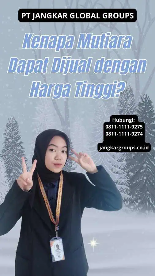 Kenapa Mutiara Dapat Dijual dengan Harga Tinggi