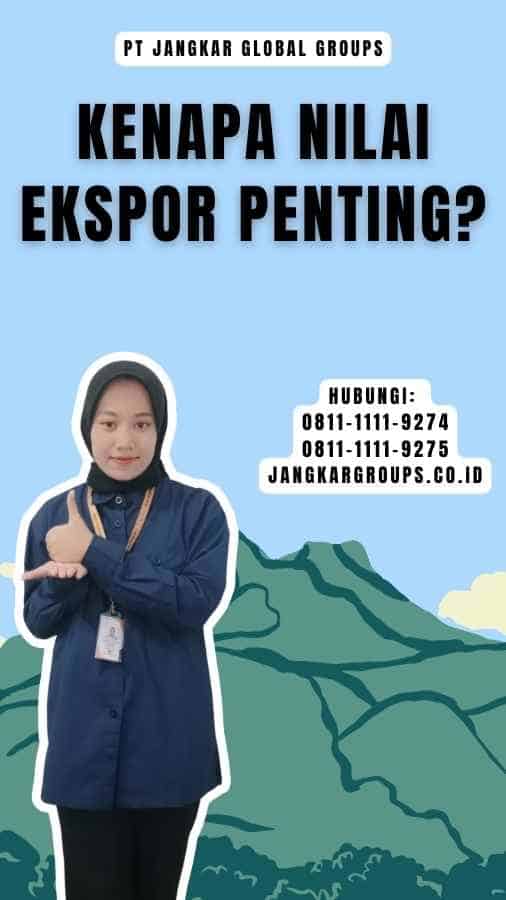 Kenapa Nilai Ekspor Penting