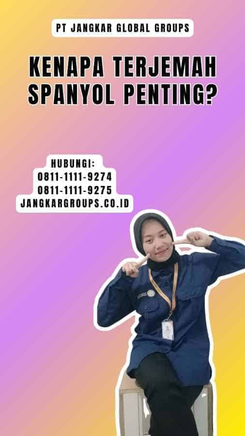 Kenapa Terjemah Spanyol penting