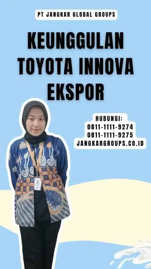 Keunggulan Toyota Innova Ekspor