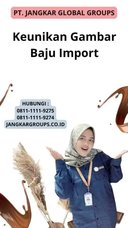 Keunikan Gambar Baju Import