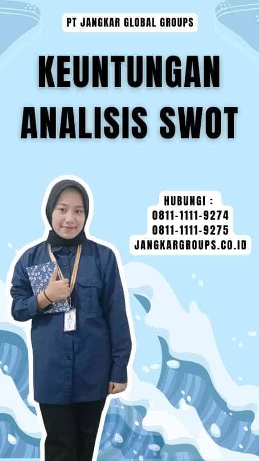 Keuntungan Analisis SWOT