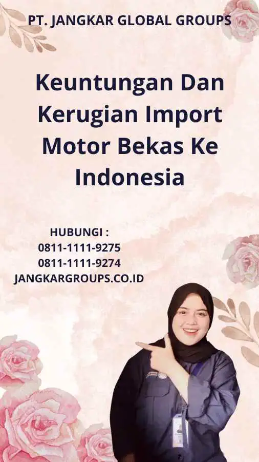 Keuntungan Dan Kerugian Import Motor Bekas Ke Indonesia