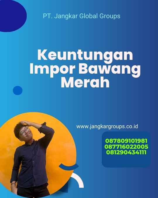 Keuntungan Impor Bawang Merah